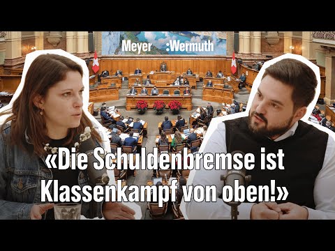 Schuldenbremse, Stromgesetz, Migrationspolitik | Meyer:Wermuth