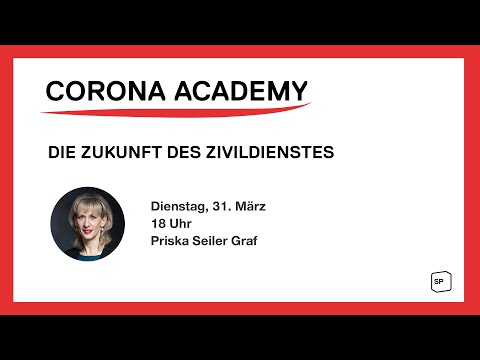 Corona Academy: Die Zukunft des Zivildienstes (Priska Seiler Graf)