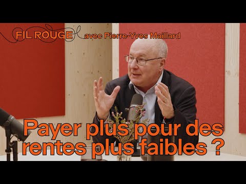 Projet de réforme du deuxième pilier : pourquoi s&#039;y opposer ? | Fil rouge #2
